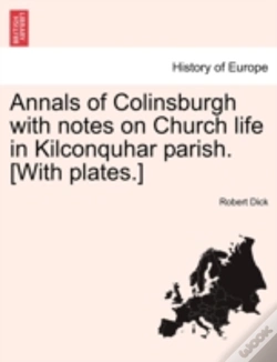Capa do artigo Annals Of Colinsburgh With Notes On Chur