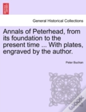 Annals Of Peterhead, From Its Foundation