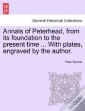 Capa do artigo Annals Of Peterhead, From Its Foundation