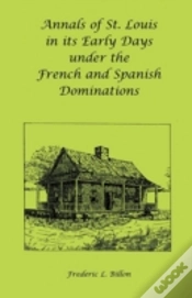 Capa do artigo Annals Of St. Louis In Its Early Days Un
