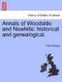 Annals Of Woodside And Newhills: Histori - Preview