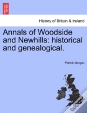 Capa do artigo Annals Of Woodside And Newhills: Histori