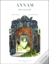 Annam, Hué L'Éternelle