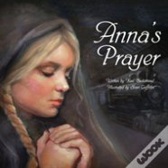 Anna'S Prayer