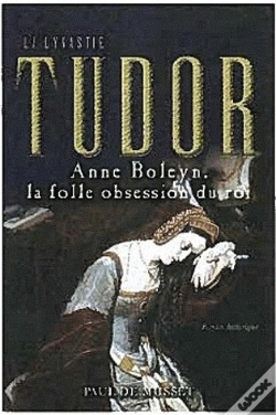 Capa do artigo Anne Boleyn, La Folle Obsession Du Roi