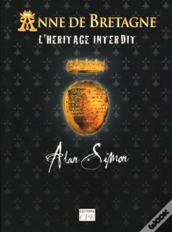 Capa do artigo Anne De Bretagne ; L'Héritage Interdit