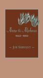 Anne & Alpheus, 1842-1882 - Preview