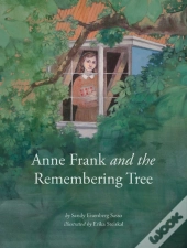 Anne Frank And The Remembering Tree