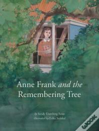 Anne Frank And The Remembering Tree
