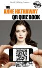 Anne Hathaway Qr Quiz Book - Preview