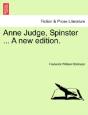 Anne Judge, Spinster ... A New Edition. - Preview