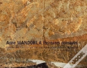 Anne Mandorla - Peintures Nomades