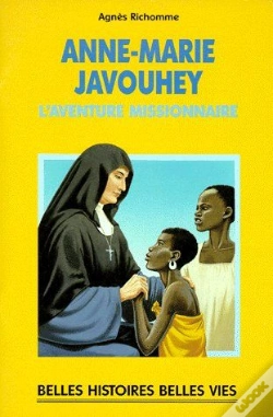 Capa do artigo Anne-Marie Javouhey, L'Aventure Missionnaire