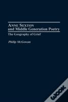 Anne Sexton And Middle Generation Poetry