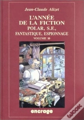 Annee De La Fiction Vol10 (L')