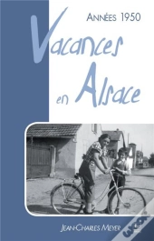 Années 1950 ; Vacances En Alsace