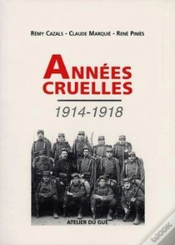 Capa do artigo Annees Cruelles 1914-1918