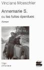 Annemarie S. Ou Les Fuites Éperdues - Preview