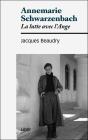 Annemarie Schwarzenbach ; La Lutte Avec L'Ange - Preview