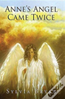 Anne'S Angel Came Twice