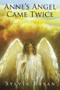 Anne'S Angel Came Twice - Preview