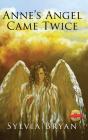 Anne'S Angel Came Twice - Preview