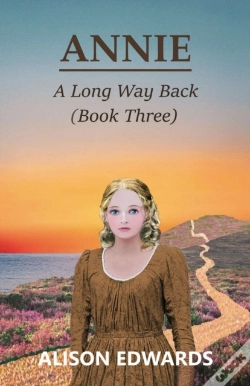 Capa do artigo Annie : A Long Way Back  Book Three