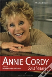 Annie Cordy ; Salut L'Artiste !