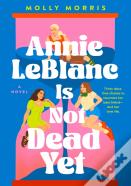 Annie Leblanc Is Not Dead Yet