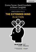 Annie Murphy Paul'S The Extended Mind In Action