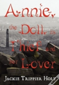 Capa do artigo Annie, The Doll, Its Thief And Her Lover