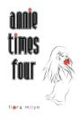 Annie Times Four - Preview