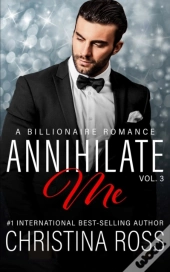 Annihilate Me (Vol. 3)