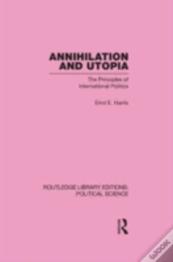 Capa do artigo Annihilation And Utopia (Routledge Library Editions: Political Science Volume 8)