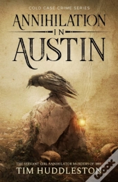 Annihilation In Austin