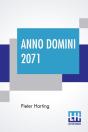 Anno Domini 2071 - Preview