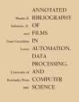 Annotated Bibliography Of Films In Automation, Data Processing, And Computer Science - Preview