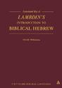Annotated Key To Lambdin'S Introduction To Biblical Hebrew - Preview