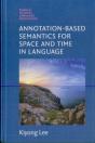 Annotation-Based Semantics For Space And Time In Language - Preview