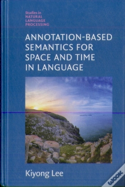 Capa do artigo Annotation-Based Semantics For Space And Time In Language