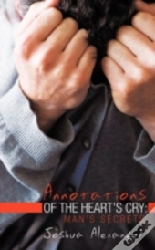 Annotations Of The Heart'S Cry
