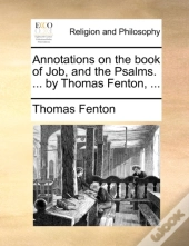Annotations On The Book Of Job, And The