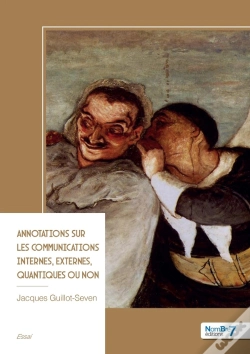 Capa do artigo Annotations Sur Les Communications Internes, Externes, Quantiques Ou Non