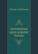 Annotations Upon Popular Hymns