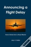 Announcing A Flight Delay