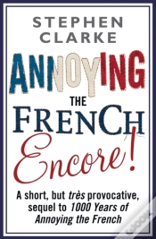 Capa do artigo Annoying The French Encore!