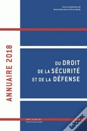 Annuaire 2018 Du Droit De La Securite Et De La Defense