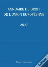 Annuaire De Droit De L'Union Europeenne 2022