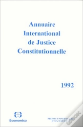 Annuaire Internationale De Justice Constitutionelle 1992