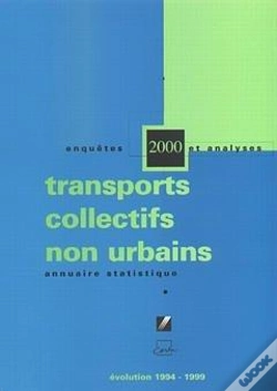 Capa do artigo Annuaire Statistique 2000 ; Transports Collectifs Non Urbains Evolution 1994-1999